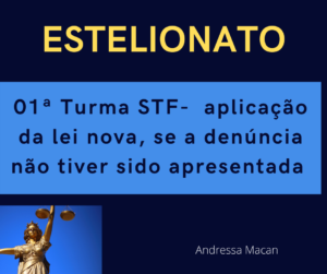 ESTELIONATO 1ª turma